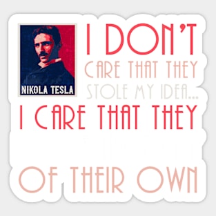 Unsung hero Nikola Tesla, quotes by Nikola Tesla Sticker